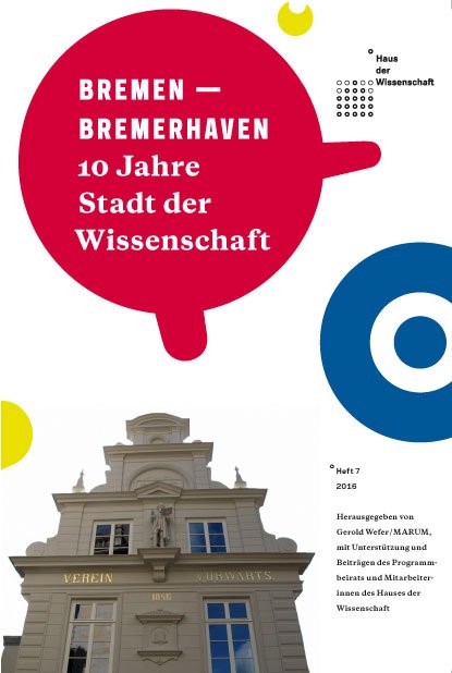 Heft Nr. 7 Bremen - Bremerhaven; 10 Jahre Stadt der Wissenschaft
