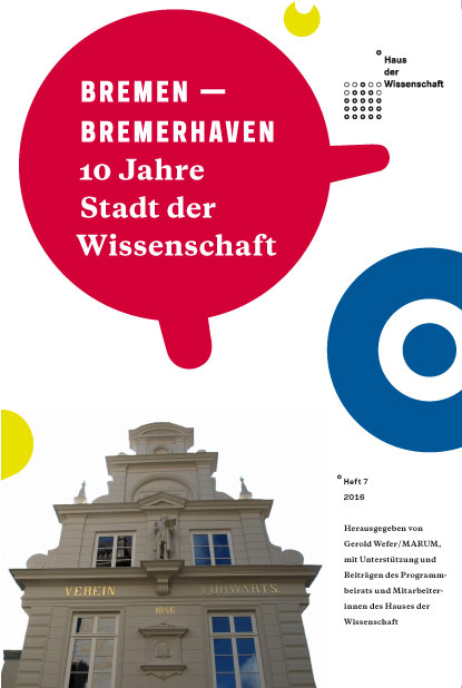 Bremen - Bremerhaven 10 Jahre Stadt der Wissenschaft